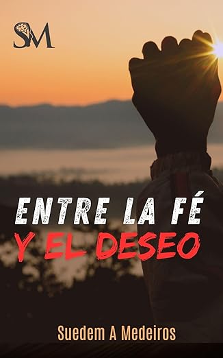 Capa do livro Entre La Fe y El Deseo